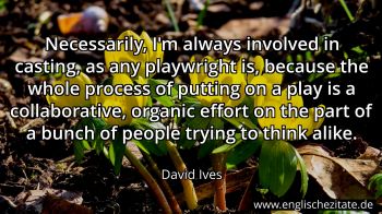 Englisches Zitat von David Ives als Bild