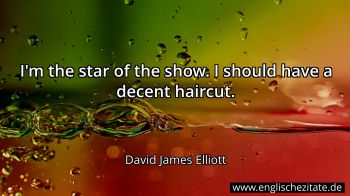 Englisches Zitat von David James Elliott als Bild