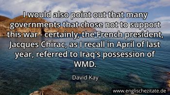 Englisches Zitat von David Kay als Bild