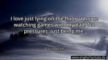 Englisches Zitat von David Keith als Bild