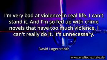 Englisches Zitat von David Lagercrantz als Bild