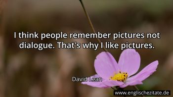 Englisches Zitat von David Lean als Bild