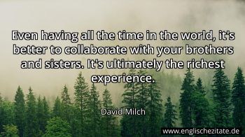Englisches Zitat von David Milch als Bild