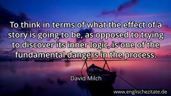 Englisches Zitat von David Milch als Bild
