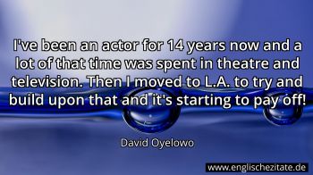 Englisches Zitat von David Oyelowo als Bild