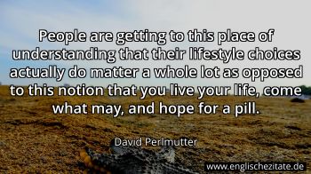 Englisches Zitat von David Perlmutter als Bild