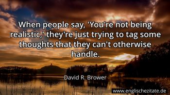 Englisches Zitat von David R. Brower als Bild