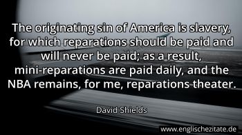 Englisches Zitat von David Shields als Bild