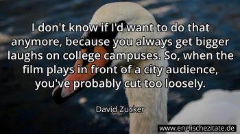 Englisches Zitat von David Zucker als Bild