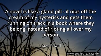 Englisches Zitat von Dawn Powell als Bild