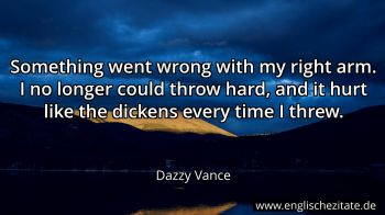 Englisches Zitat von Dazzy Vance als Bild