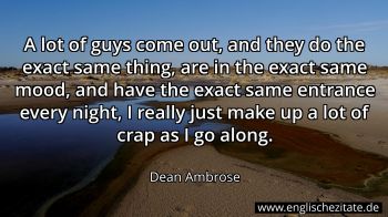 Englisches Zitat von Dean Ambrose als Bild