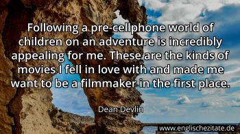 Englisches Zitat von Dean Devlin als Bild