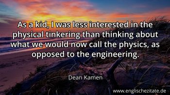 Englisches Zitat von Dean Kamen als Bild