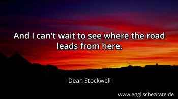 Englisches Zitat von Dean Stockwell als Bild