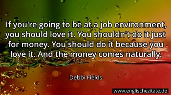 Englisches Zitat von Debbi Fields als Bild
