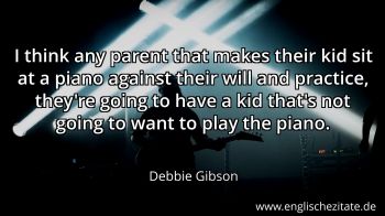 Englisches Zitat von Debbie Gibson als Bild