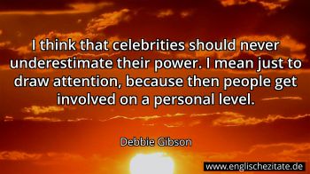 Englisches Zitat von Debbie Gibson als Bild