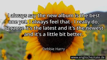 Englisches Zitat von Debbie Harry als Bild