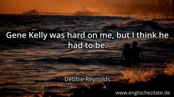 Englisches Zitat von Debbie Reynolds als Bild