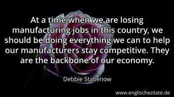 Englisches Zitat von Debbie Stabenow als Bild