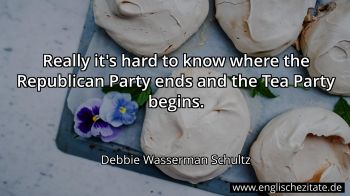 Englisches Zitat von Debbie Wasserman Schultz als Bild