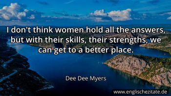 Englisches Zitat von Dee Dee Myers als Bild