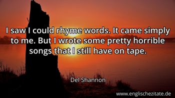 Englisches Zitat von Del Shannon als Bild