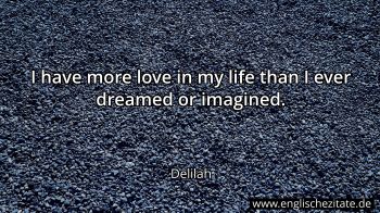 Englisches Zitat von Delilah als Bild
