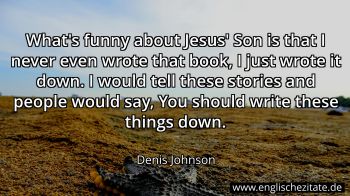 Englisches Zitat von Denis Johnson als Bild