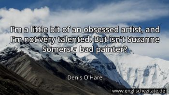 Englisches Zitat von Denis O'Hare als Bild