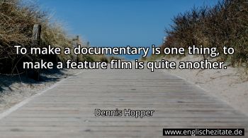 Englisches Zitat von Dennis Hopper als Bild