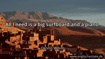 Englisches Zitat von Dennis Wilson als Bild