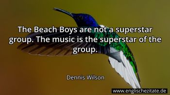 Englisches Zitat von Dennis Wilson als Bild