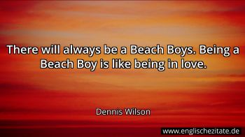 Englisches Zitat von Dennis Wilson als Bild