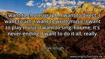 Englisches Zitat von Derek Hough als Bild