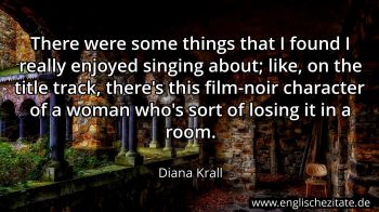 Englisches Zitat von Diana Krall als Bild