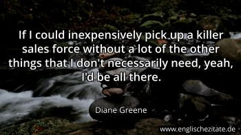 Englisches Zitat von Diane Greene als Bild