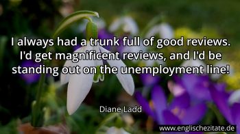 Englisches Zitat von Diane Ladd als Bild