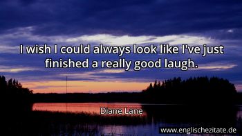 Englisches Zitat von Diane Lane als Bild