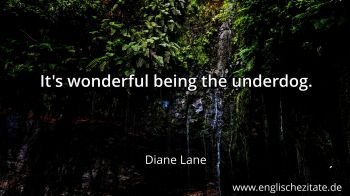 Englisches Zitat von Diane Lane als Bild