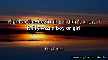 Englisches Zitat von Dick Bruna als Bild