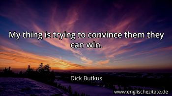 Englisches Zitat von Dick Butkus als Bild