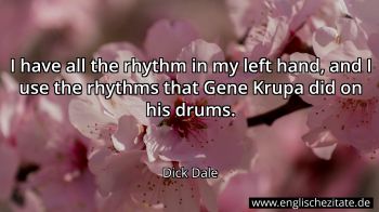 Englisches Zitat von Dick Dale als Bild