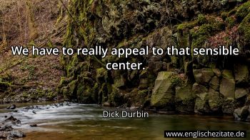 Englisches Zitat von Dick Durbin als Bild