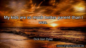 Englisches Zitat von Dick Van Dyke als Bild