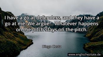 Englisches Zitat von Diego Costa als Bild