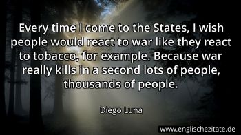 Englisches Zitat von Diego Luna als Bild
