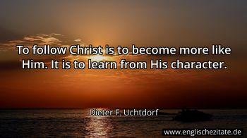 Englisches Zitat von Dieter F. Uchtdorf als Bild