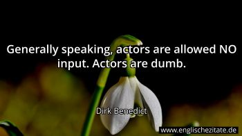 Englisches Zitat von Dirk Benedict als Bild